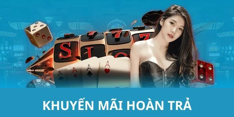 Chương trình hoàn trả cực cao
